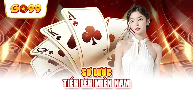 Sơ lược tiến lên miền Nam